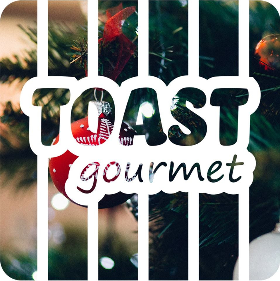 TOAST gourmet - Buon Natale 2017